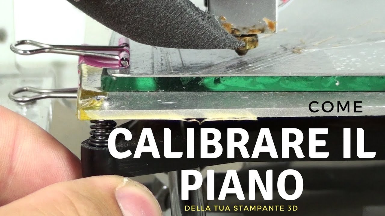 Calibrare piano stampante 3D