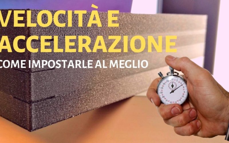 Velocità e Accelerazione – Come impostarle al meglio nel 2021