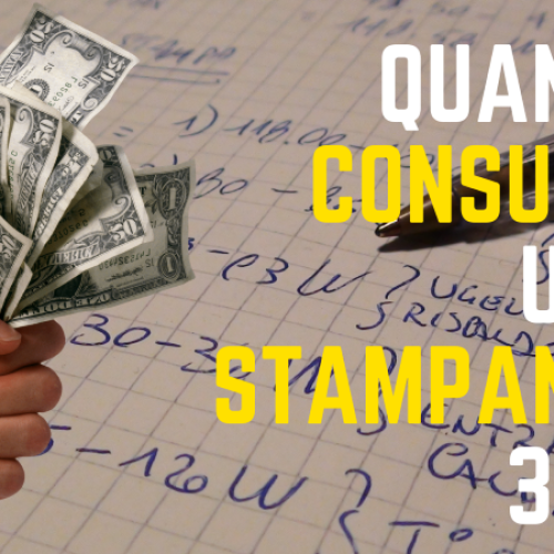 Quanto consuma una stampante 3D ?