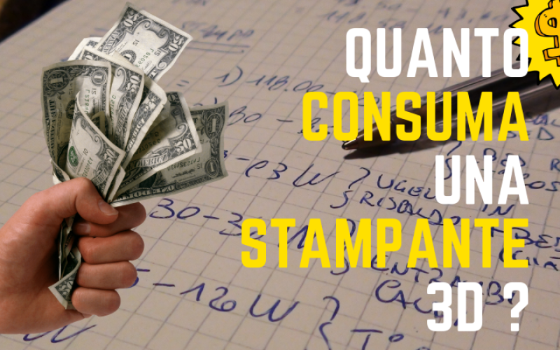 Quanto consuma una stampante 3D ?