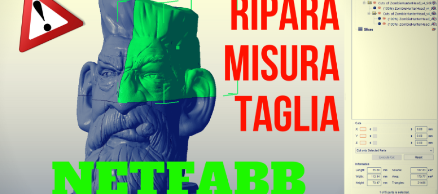 Ripara, misura e taglia i files STL
