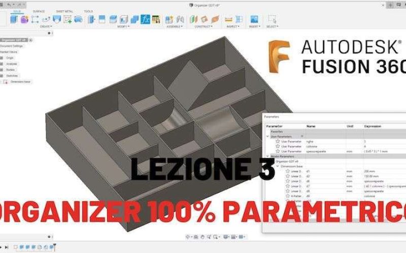 Corso Fusion 360 – Lezione 3 – Organizer parametrico