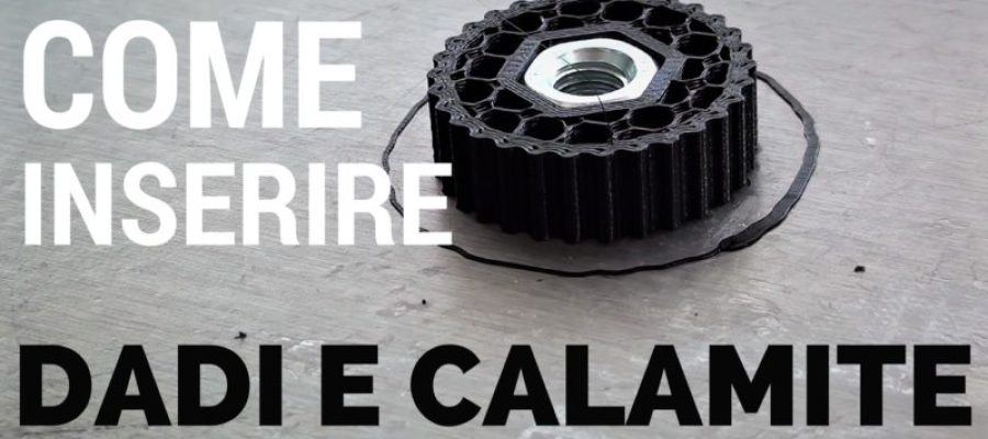 Inserire dadi e calamite all’interno di una stampa 3D